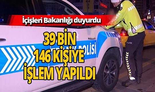 İçişleri Bakanlığı açıkladı! Yasağa uymayanlara ceza yağdı