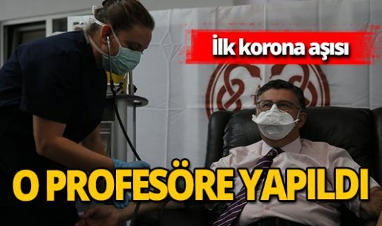 İlk koronavirüs aşısı Profesör Mustafa Necmettin Ünal'a yapıldı!