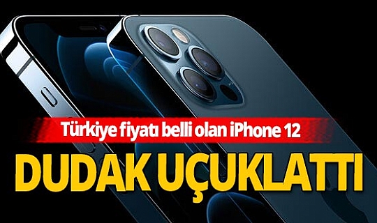 iPhone 12'nin Türkiye fiyatı belli oldu