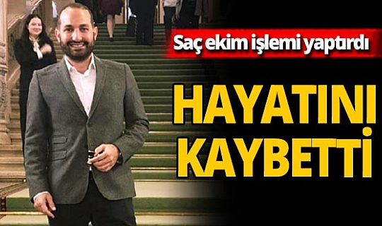 İstanbul'da saç ekimi ölüme götürdü! İnceleme yapılan klinikten açıklama