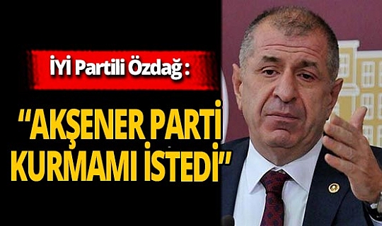 İYİ Parti İstanbul Milletvekili Ümit Özdağ: