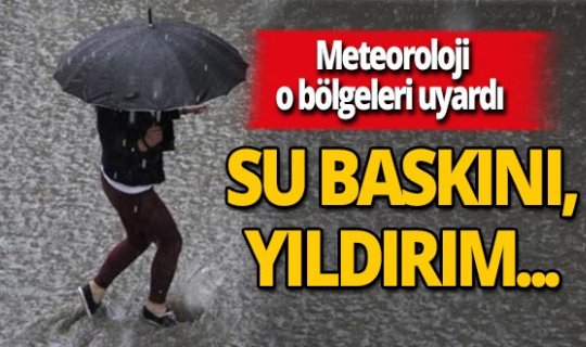 Meteoroloji'den 9 il için yağış uyarısı!