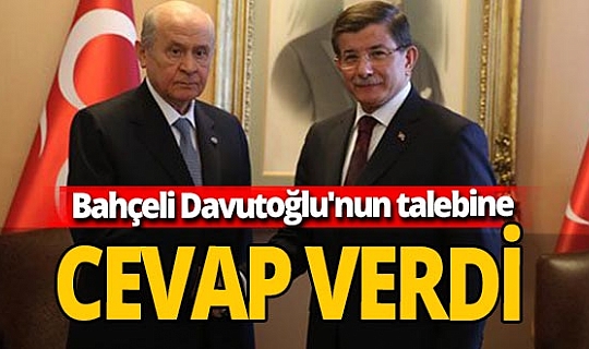 MHP Genel Başkanı Devlet Bahçeli Gelecek Partisi Genel Başkanı Ahmet Davutoğlu'nun görüşme talebini reddetti