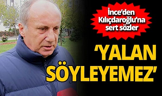Muharrem İnce'den Kemal Kılıçdaroğlu'na: 'Sıkıştığı zaman ortaya bir yalan atıyor'