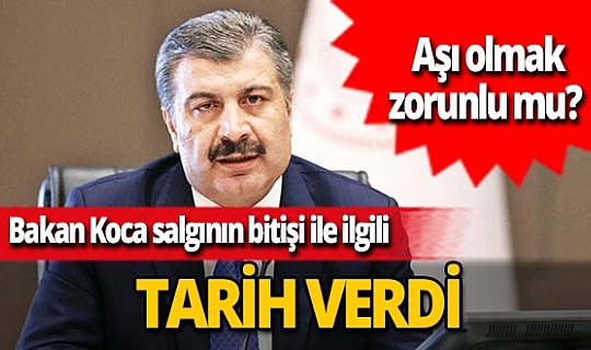 Sağlık Bakanı Fahrettin Koca açıkladı! Kaç kişi aşı olacak? Koronavirüs aşısı olmak zorunlu mu?