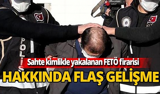 Sahte kimlikle yakalanan FETÖ firarisi Kamil Yavuz M. İstanbul'a gönderildi