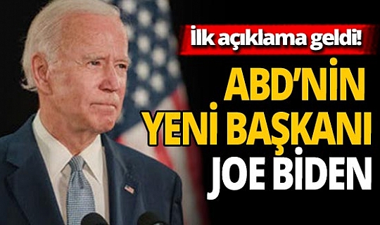 Son dakika! ABD'nin 59. Başkanı Joe Biden'den ilk açıklama