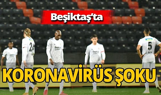 Son dakika! Beşiktaş'ta 4 yeni vaka