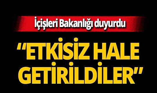 SON DAKİKA! İçişleri Bakanlığı: