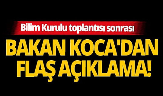 Son dakika! Kritik Bilim Kurulu toplantısı sona erdi!