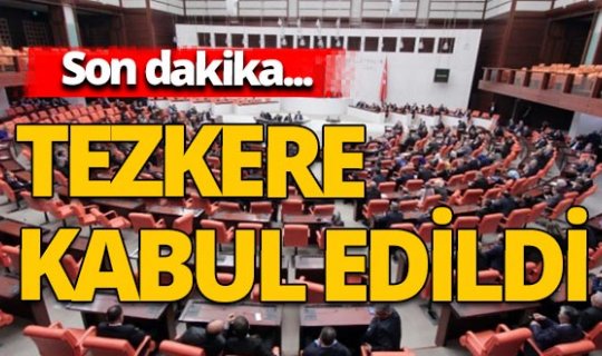 Son dakika! Mali ve Orta Afrika'ya asker gönderilmesine ilişkin tezkere kabul edildi