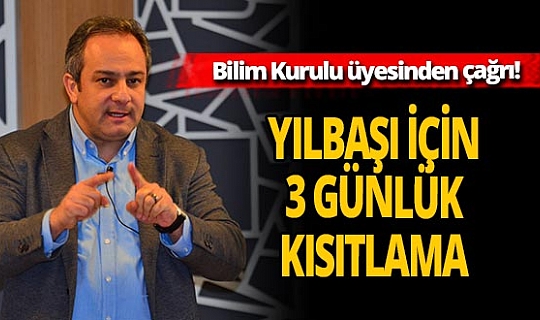 Toplum Bilimleri Kurulu üyesi Prof. Dr. Mustafa Necmi İlhan açıkladı! Yılbaşında 3 günlük kısıtlama olacak mı?