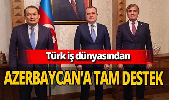 Türk iş ve ticaret dünyasından Azerbaycan'a destek