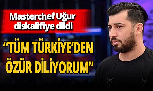 Uğur Yılmaz Deniz, MasterChef Türkiye'den neden diskalifiye edildi!