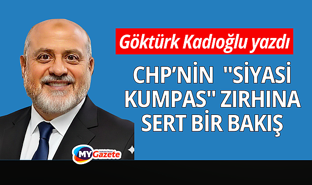 CHP'nin  "siyasi kumpas" zırhına sert bir bakış