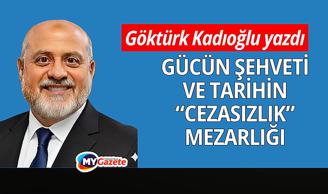 Gücün şehveti ve tarihin 