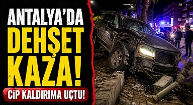 Antalya'da dehşet kaza! Cip kaldırıma uçtu! Belediye işçisi ölümden döndü