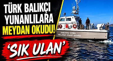 Ege'de tansiyon yükseldi! Türk balıkçı Yunan sahil güvenliğine meydan okudu