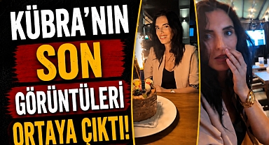 Kübra Yapıcı'nın son doğum günü görüntüleri ortaya çıktı! Yürek burkan anlar
